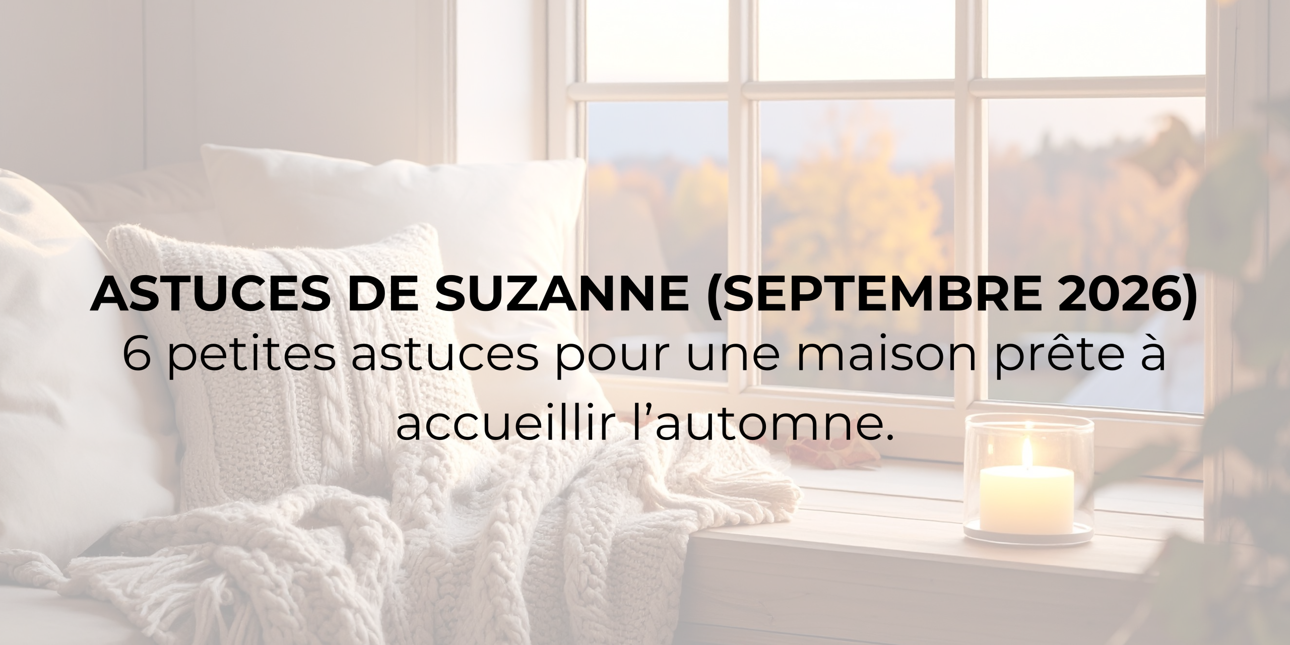 Les astuces ménagères de Suzanne